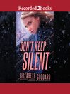 Imagen de portada para Don't Keep Silent